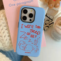 “I Want to Sleep All Day” iPhone case with pastel blue bread design